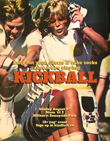 Poster for Kind Fork's vegan meetup: Kickball and lawn games on August 9th at noon, happening at the Hillhurst Sunnyside Park Baseball Diamond.